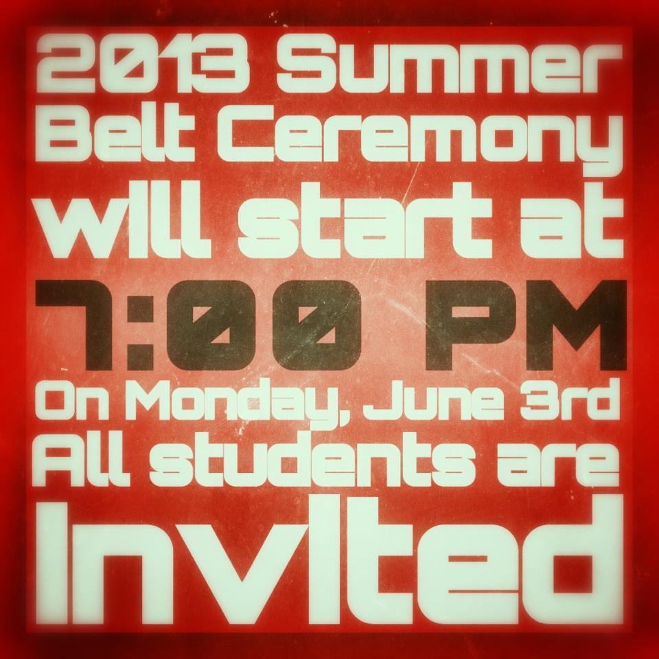 7PM is the new start time of the Summer Belt Ceremony — Valente Brothers